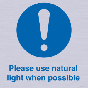 Please use natural light when possible